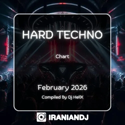 Hard Techno Chart - February 2026