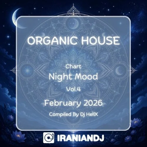 Organic House Chart - February 2026 Vol.4 (Night Mood)