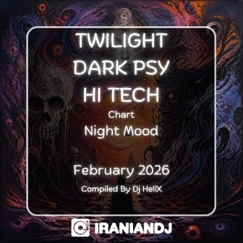 PsyTrance Chart - February 2026 (Night Mood)