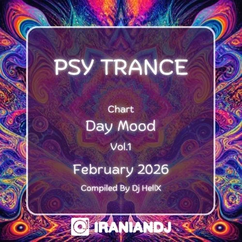 PsyTrance Chart - February 2026 Vol.1 (Day Mood)