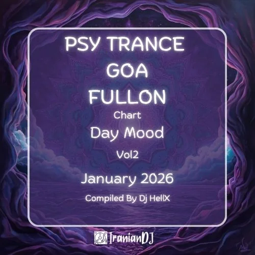 PsyTrance Chart - January 2026 Vol.2 (Day Mood)