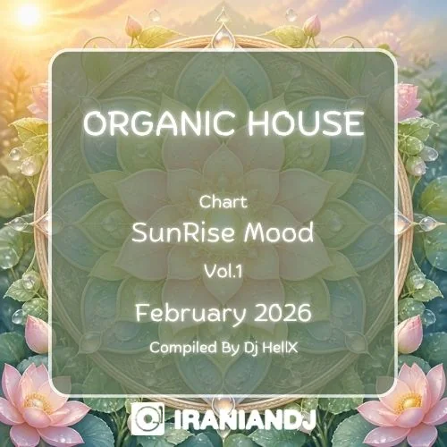 Organic House Chart - February 2026 Vol.1 (SunRise Mood)