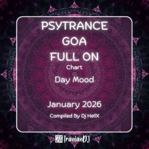 PsyTrance Chart - January 2026 Vol.1 (Day Mood)